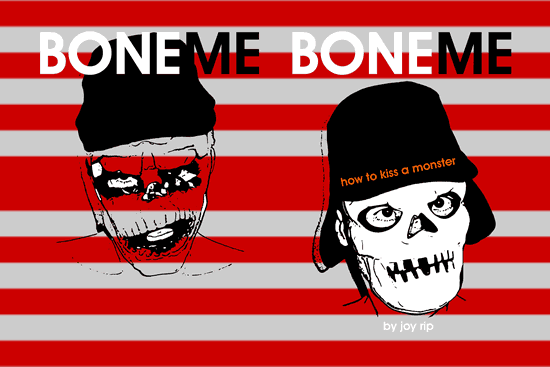 Click Part 1 through Part 5 to read all 102 pages of book "BONEME: How To Kiss A Monster."  New graphic novel by Joy Rip. Paperback available on Amazon. For monsters of all ages.